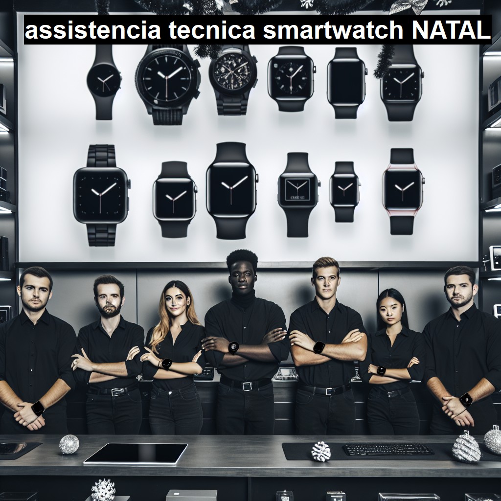 Assistência Técnica smartwatch  em Natal |  R$ 99,00 (a partir)