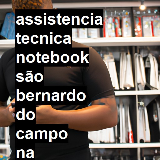 Assistência Técnica notebook  em São Bernardo do Campo |  R$ 99,00 (a partir)