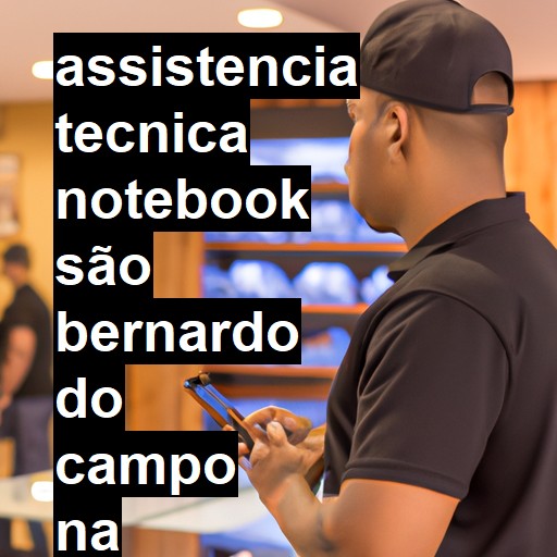 Assistência Técnica notebook  em São Bernardo do Campo |  R$ 99,00 (a partir)