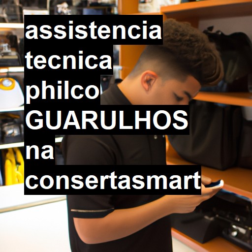 Assistência Técnica philco  em Guarulhos |  R$ 99,00 (a partir)