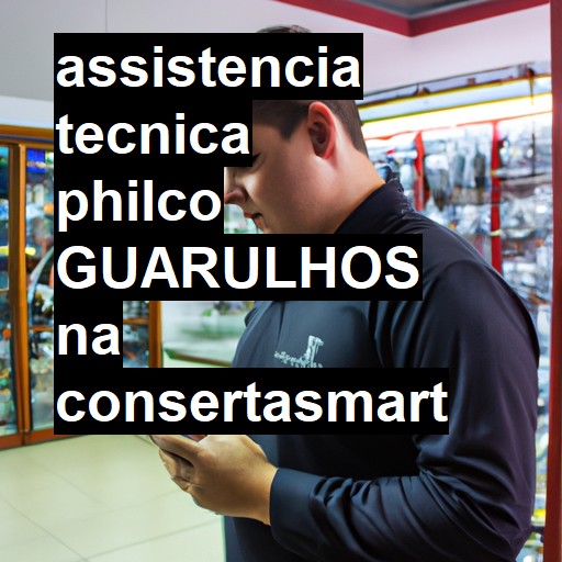 Assistência Técnica philco  em Guarulhos |  R$ 99,00 (a partir)