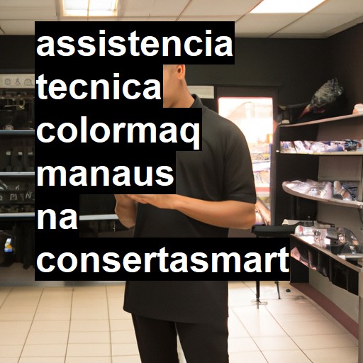 Assistência Técnica colormaq  em Manaus |  R$ 99,00 (a partir)