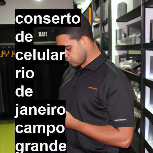 Conserto de Celular em rio de janeiro campo grande - R$ 99,00