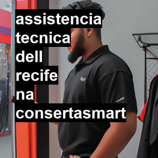 Assistência Técnica dell  em Recife |  R$ 99,00 (a partir)