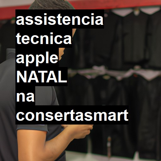 Assistência Técnica Apple  em Natal |  R$ 99,00 (a partir)