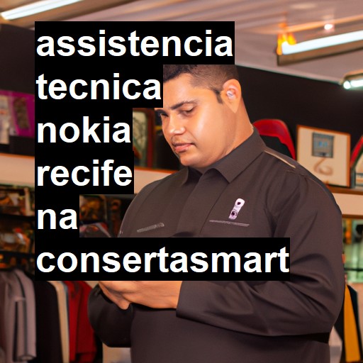 Assistência Técnica Nokia  em Recife |  R$ 99,00 (a partir)