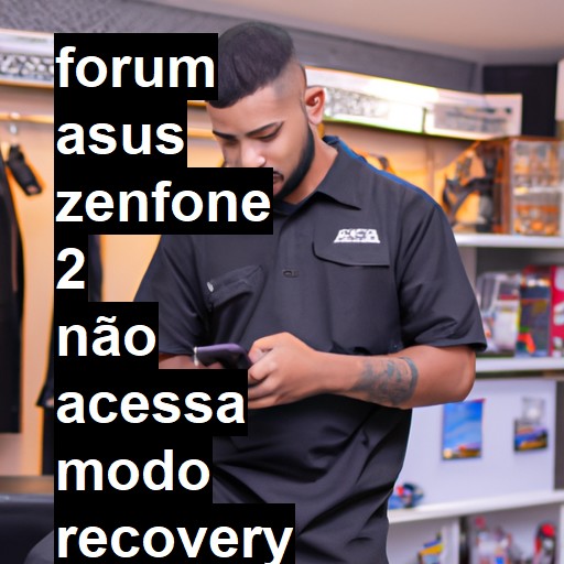 ASUS ZENFONE 2 - NÃO ACESSA MODO RECOVERY PARA INSTALAR NOVA ROM VIA ADB | ConsertaSmart 