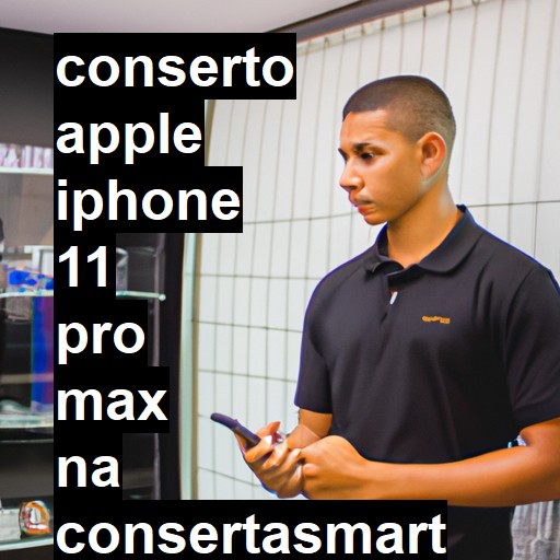 Conserto em  iPhone 11 Pro Max | Veja o preço