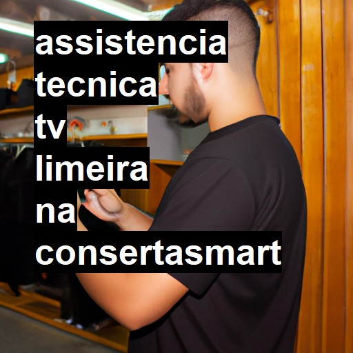 Assistência Técnica tv  em Limeira |  R$ 99,00 (a partir)