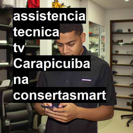 Assistência Técnica tv  em Carapicuíba |  R$ 99,00 (a partir)