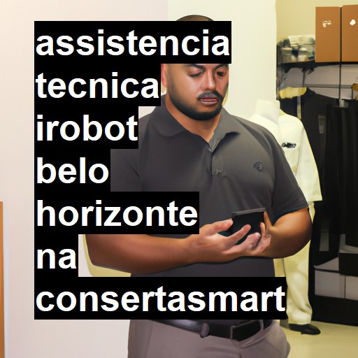 Assistência Técnica irobot  em Belo Horizonte |  R$ 99,00 (a partir)