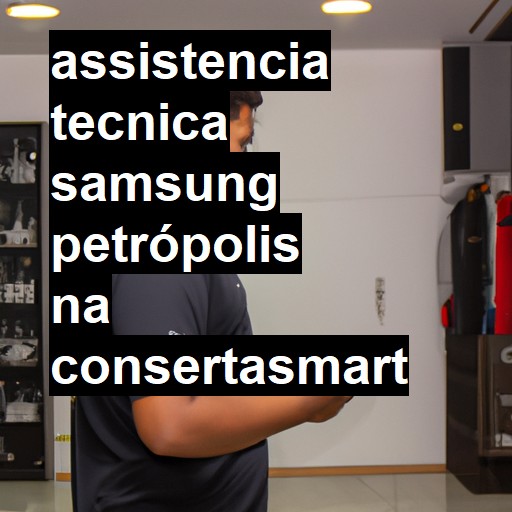 Assistência Técnica Samsung  em Petrópolis |  R$ 99,00 (a partir)