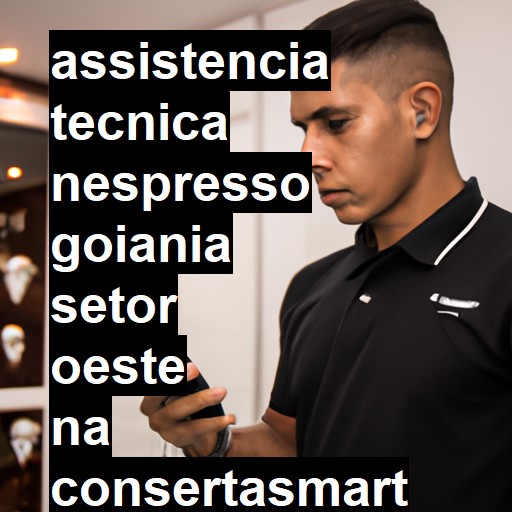 Assistência Técnica nespresso  em goiania setor oeste |  R$ 99,00 (a partir)