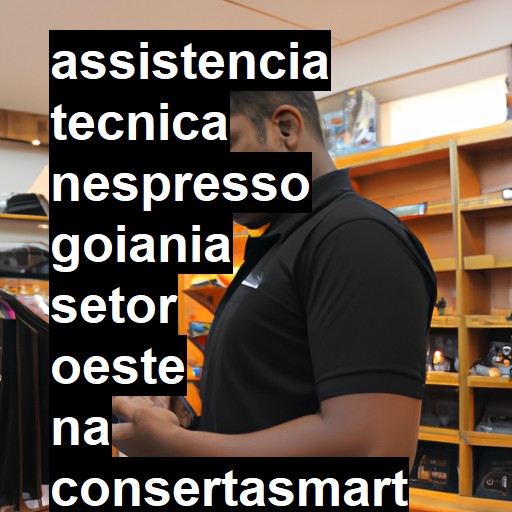 Assistência Técnica nespresso  em goiania setor oeste |  R$ 99,00 (a partir)