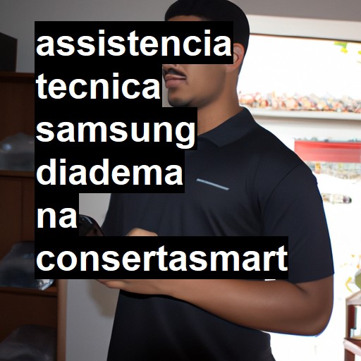 Assistência Técnica Samsung  em Diadema |  R$ 99,00 (a partir)