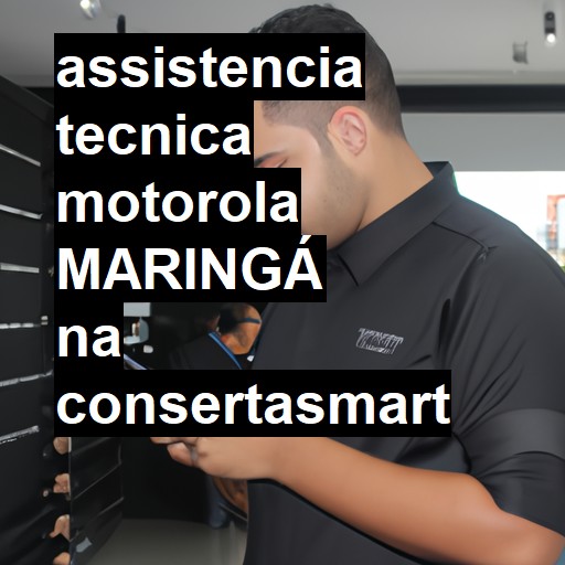 Assistência Técnica Motorola  em Maringá |  R$ 99,00 (a partir)