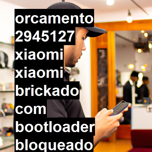 XIAOMI  XIAOMI BRICKADO COM BOOTLOADER BLOQUEADO | ConsertaSmart Recife Boa Viagem