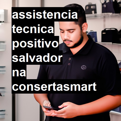 Assistência Técnica positivo  em Salvador |  R$ 99,00 (a partir)