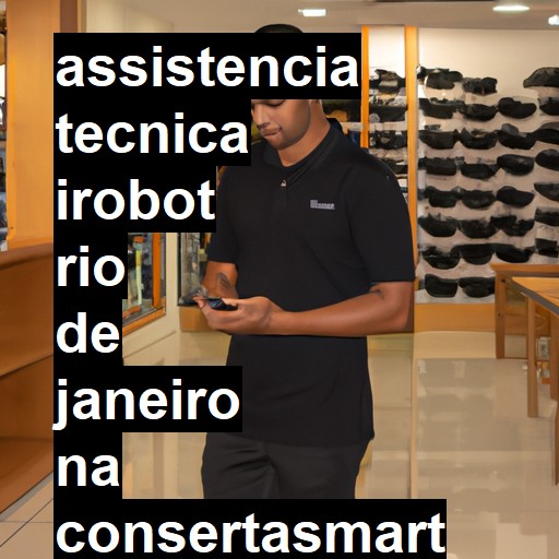 Assistência Técnica irobot  em Rio de Janeiro |  R$ 99,00 (a partir)