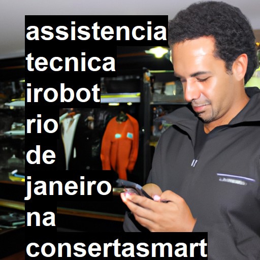 Assistência Técnica irobot  em Rio de Janeiro |  R$ 99,00 (a partir)
