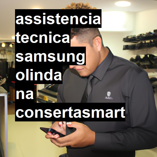 Assistência Técnica Samsung  em Olinda |  R$ 99,00 (a partir)