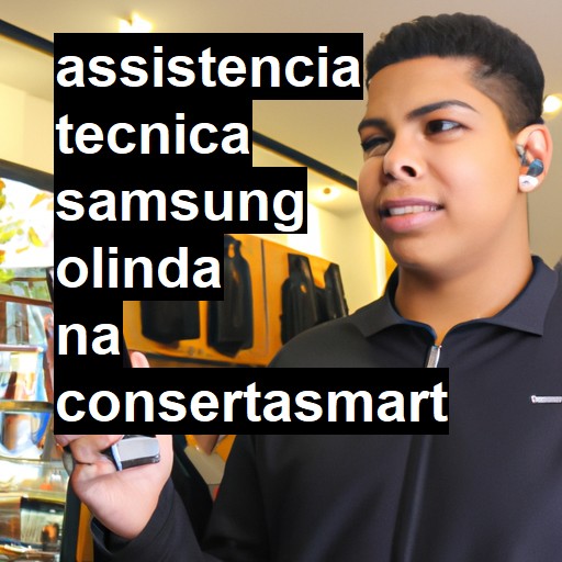 Assistência Técnica Samsung  em Olinda |  R$ 99,00 (a partir)