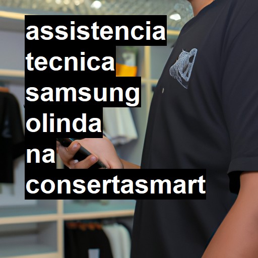 Assistência Técnica Samsung  em Olinda |  R$ 99,00 (a partir)