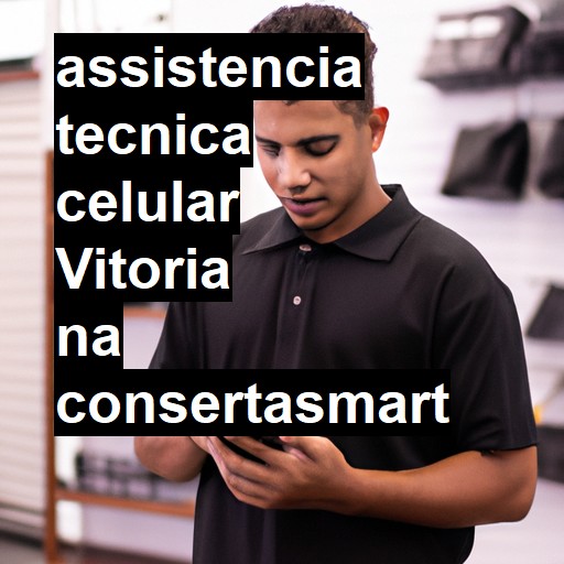 Assistência Técnica de Celular em Vitória |  R$ 99,00 (a partir)