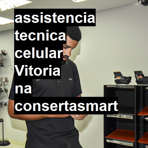 Assistência Técnica de Celular em Vitória |  R$ 99,00 (a partir)