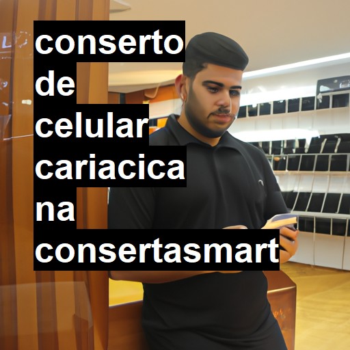 Conserto de Celular em Cariacica - R$ 99,00