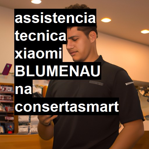 Assistência Técnica xiaomi  em Blumenau |  R$ 99,00 (a partir)