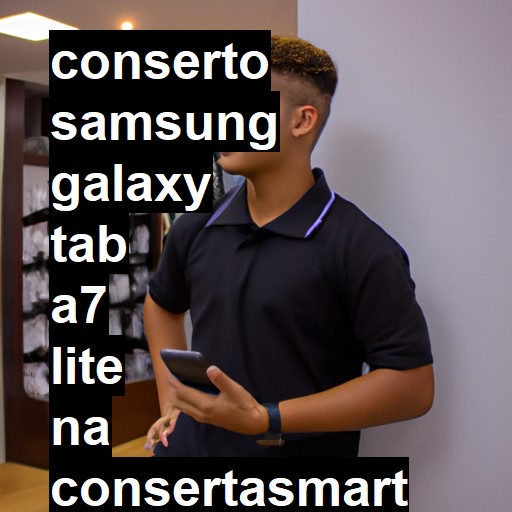 Conserto em Samsung Galaxy Tab A7 Lite | Veja o preço