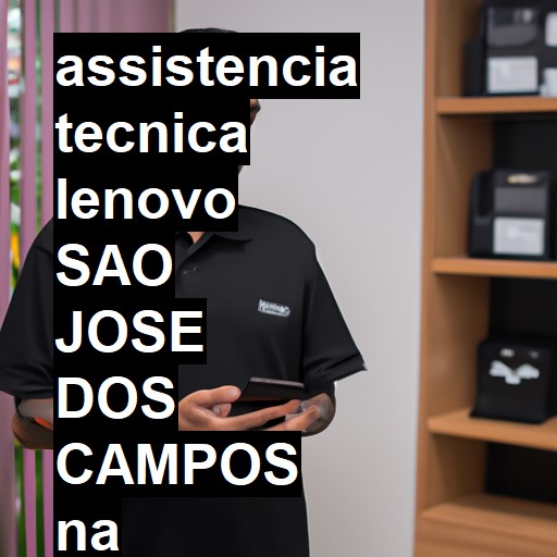 Assistência Técnica lenovo  em São José dos Campos |  R$ 99,00 (a partir)