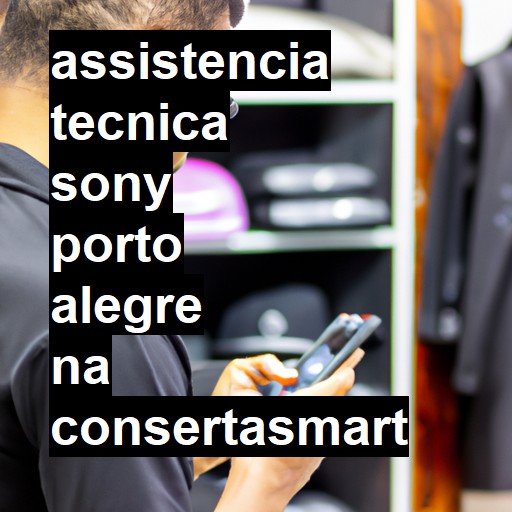 Assistência Técnica Sony  em Porto Alegre |  R$ 99,00 (a partir)