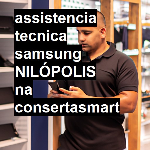 Assistência Técnica Samsung  em Nilópolis |  R$ 99,00 (a partir)