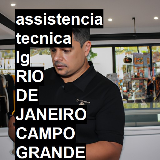 Assistência Técnica LG  em rio de janeiro campo grande |  R$ 99,00 (a partir)