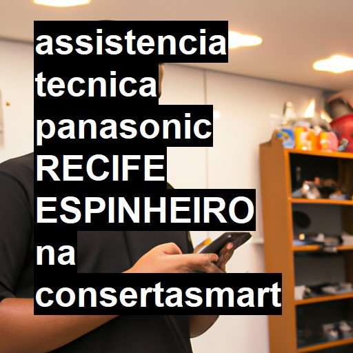 Assistência Técnica panasonic  em RECIFE ESPINHEIRO |  R$ 99,00 (a partir)