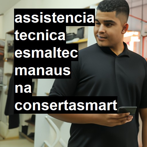 Assistência Técnica esmaltec  em Manaus |  R$ 99,00 (a partir)