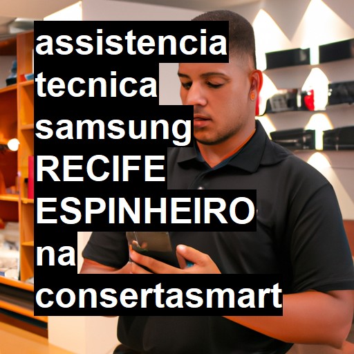 Assistência Técnica Samsung  em RECIFE ESPINHEIRO |  R$ 99,00 (a partir)
