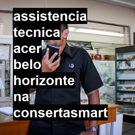 Assistência Técnica acer  em Belo Horizonte |  R$ 99,00 (a partir)