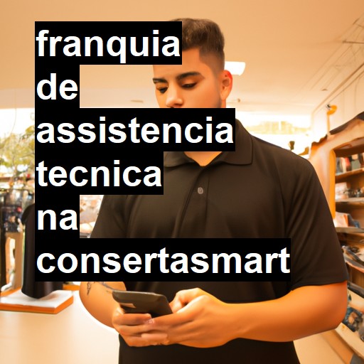 Franquia de Conserto de Celular | ConsertaSmart 750 Lojas 