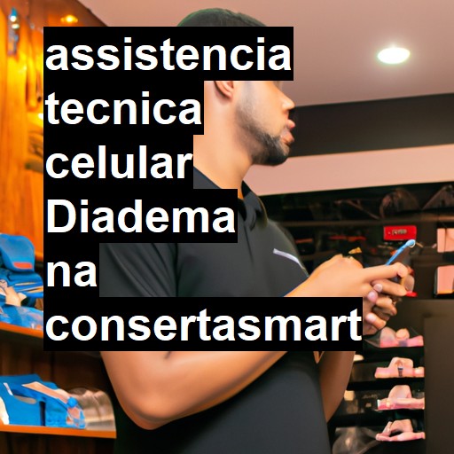 Assistência Técnica de Celular em Diadema |  R$ 99,00 (a partir)