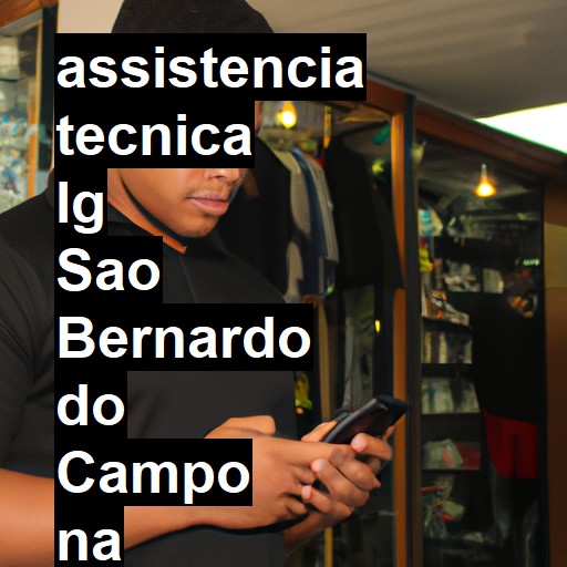 Assistência Técnica LG  em São Bernardo do Campo |  R$ 99,00 (a partir)