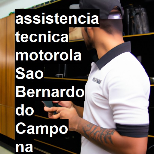 Assistência Técnica Motorola  em São Bernardo do Campo |  R$ 99,00 (a partir)