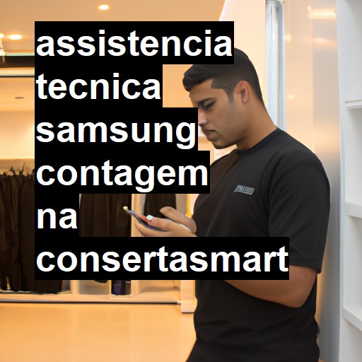 Assistência Técnica Samsung  em Contagem |  R$ 99,00 (a partir)