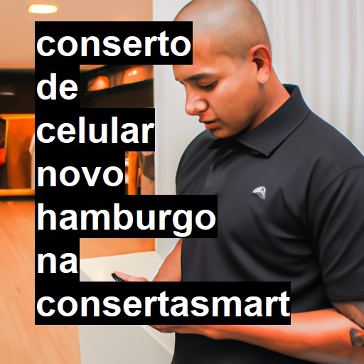 Conserto de Celular em Novo Hamburgo - R$ 99,00