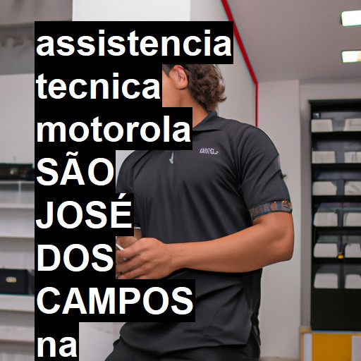 Assistência Técnica Motorola  em São José dos Campos |  R$ 99,00 (a partir)