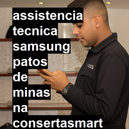 Assistência Técnica Samsung  em Patos de Minas |  R$ 99,00 (a partir)