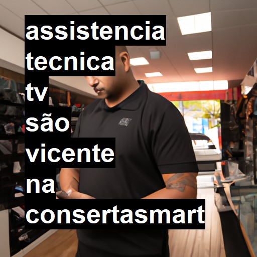 Assistência Técnica tv  em São Vicente |  R$ 99,00 (a partir)