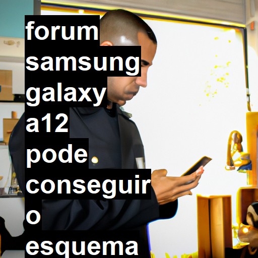 SAMSUNG GALAXY A12 - PODE CONSEGUIR O ESQUEMA ELÉTRICO DO SMA125M | ConsertaSmart 